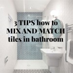 How To Mix And Match Bathroom Tiles